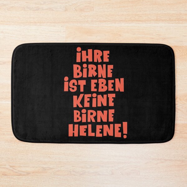 Item preview, Your pear is just not a pear Helene - Loriot - Pappa ante Portas - TV Kult - German designed and sold by Boogosh.