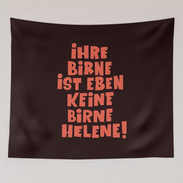 Item preview, Your pear is just not a pear Helene - Loriot - Pappa ante Portas - TV Kult - German designed and sold by Boogosh.