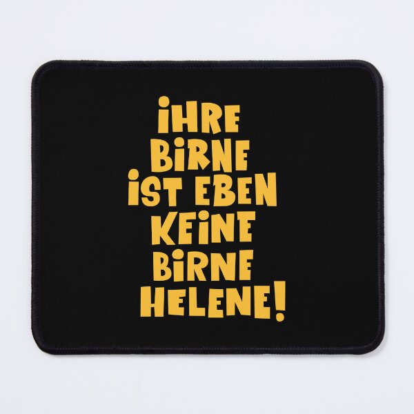 Item preview, Your pear is just not a pear Helene - Loriot - Pappa ante Portas - TV Kult - German designed and sold by Boogosh.