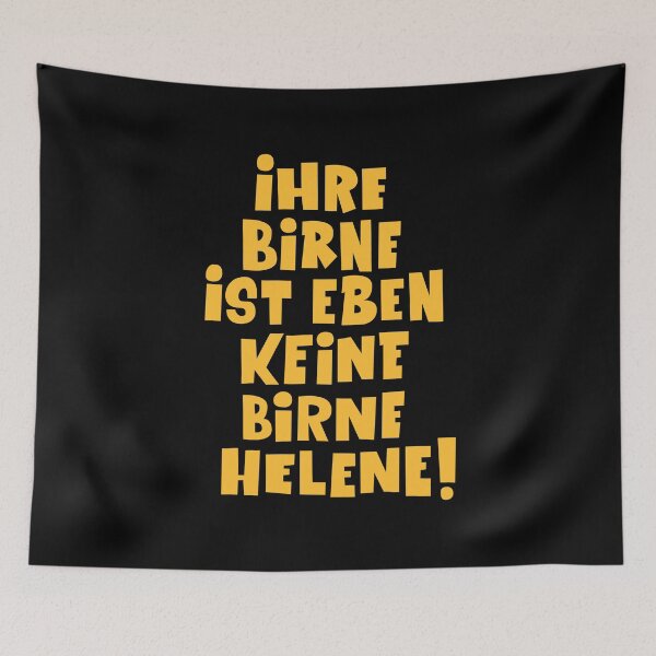 Item preview, Your pear is just not a pear Helene - Loriot - Pappa ante Portas - TV Kult - German designed and sold by Boogosh.