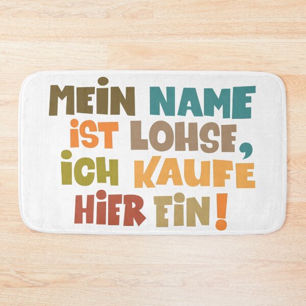 Item preview, My name is Lohse, I shop here - Loriot - TV Kult - German designed and sold by Boogosh.