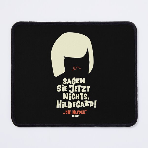Item preview, Don't say anything now, Hildegard - Loriot - The Nudel - TV Kult - German designed and sold by Boogosh.