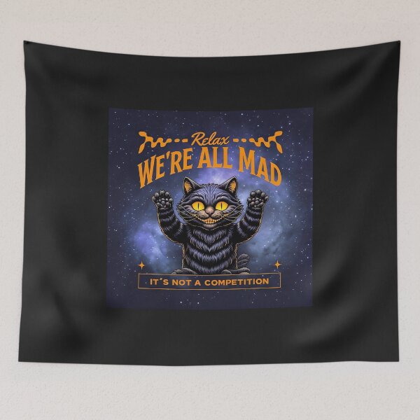 Item preview, Relax, We're All Mad designed and sold by ArtisticDesignsbyLinda.