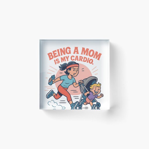 Item preview, Being a Mom Is My Daily Workout designed and sold by SASADAlogy.