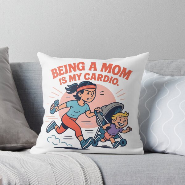 Item preview, Being a Mom Is My Daily Workout designed and sold by SASADAlogy.