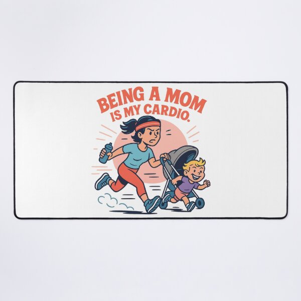 Item preview, Being a Mom Is My Daily Workout designed and sold by SASADAlogy.