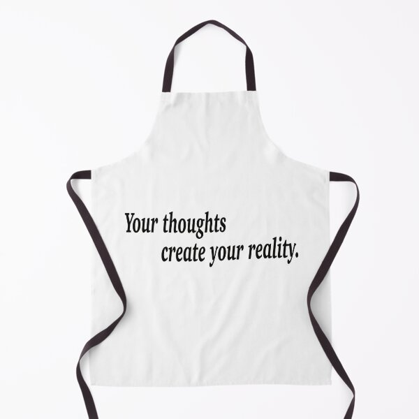 Item preview, Your thoughts create you reality. designed and sold by fanzen69.