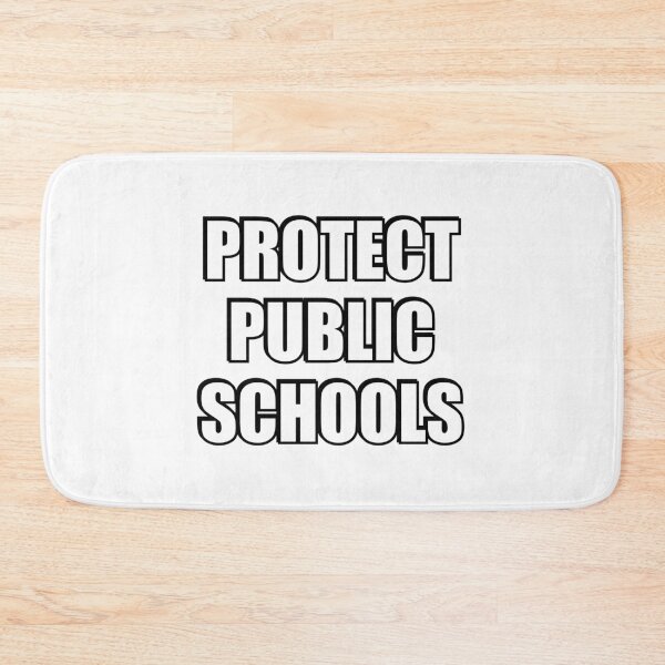 Item preview, Protect Public Schools designed and sold by Inspirationmotivation.