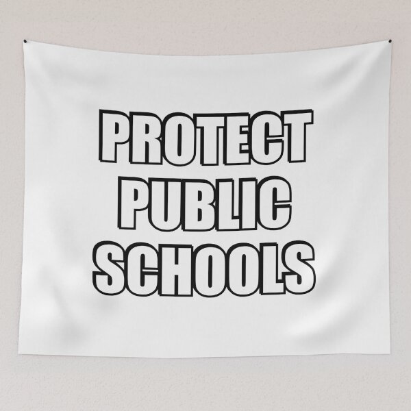 Item preview, Protect Public Schools designed and sold by Inspirationmotivation.