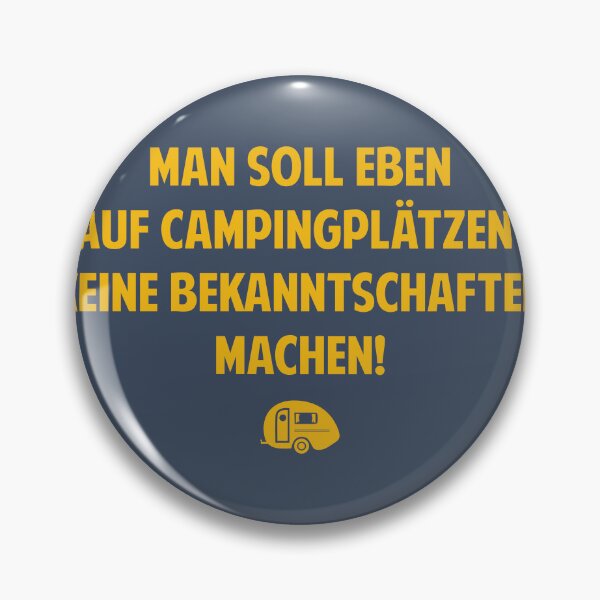 Item preview, You shouldn't make acquaintances on campsites - Loriot - TV Kult - German designed and sold by Boogosh.