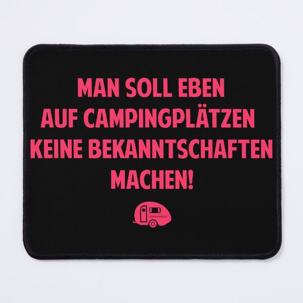 Item preview, You shouldn't make acquaintances on campsites - Loriot - TV Kult - German designed and sold by Boogosh.