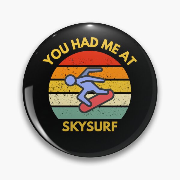 Item preview, You had me at skysurf designed and sold by sydney-syder.