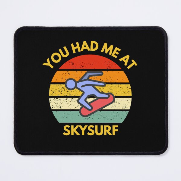Item preview, You had me at skysurf designed and sold by sydney-syder.