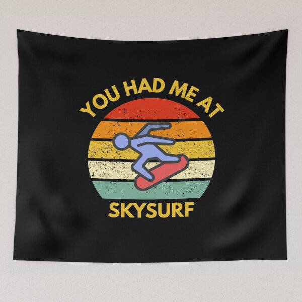 Item preview, You had me at skysurf designed and sold by sydney-syder.