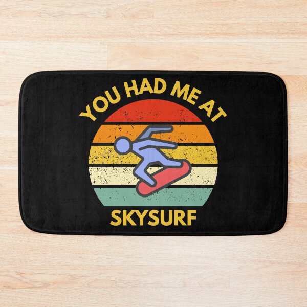 Item preview, You had me at skysurf designed and sold by sydney-syder.