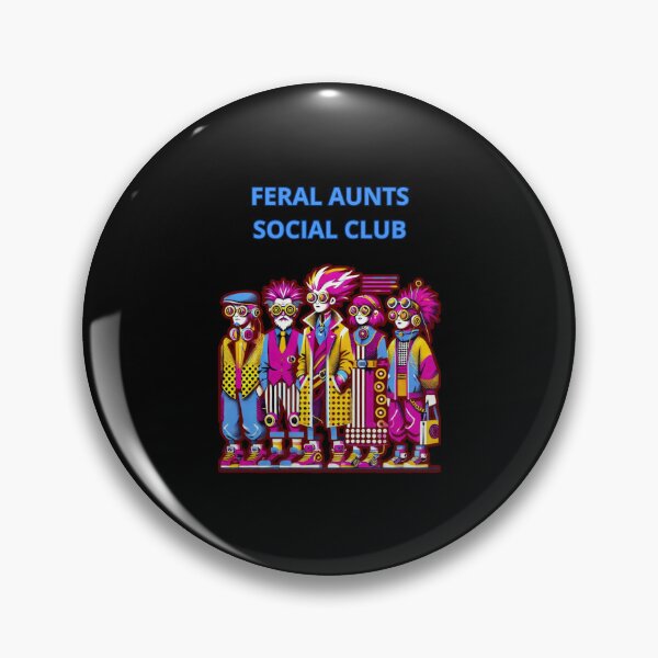 Item preview, Feral Aunts Social Club designed and sold by TrendsLook.