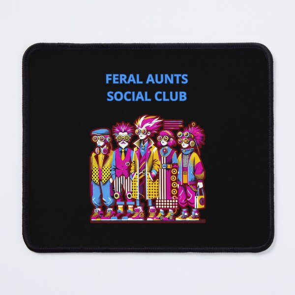 Item preview, Feral Aunts Social Club designed and sold by TrendsLook.