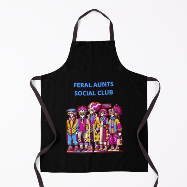 Item preview, Feral Aunts Social Club designed and sold by TrendsLook.