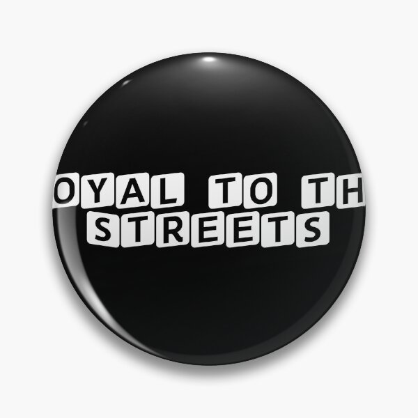 Item preview, Loyal to the Streets designed and sold by Ninjacatoff.