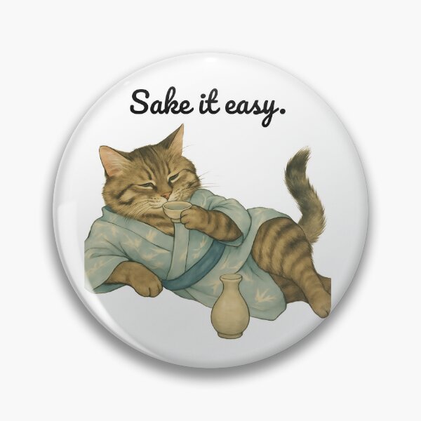Artikelvorschau, Sake It Easy – Chillen wie eine Katze im Kimono entworfen und verkauft von Zen Cat Studio.