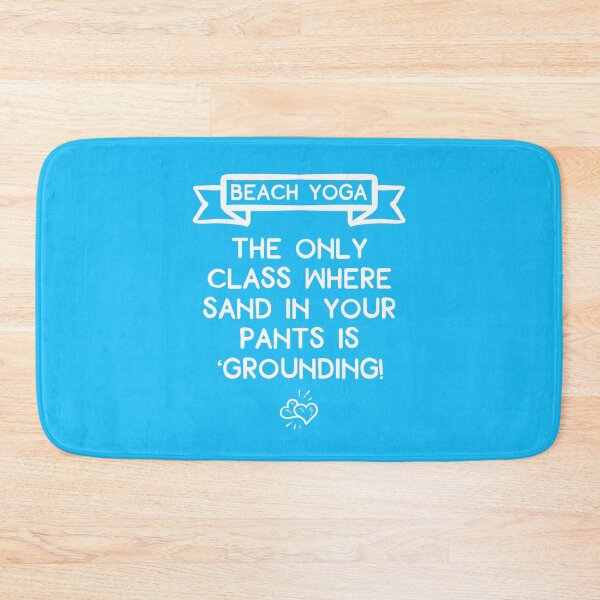 Item preview, Funny Beach Yoga Quote Sand Humor for Yogis designed and sold by ApricotBlossom.