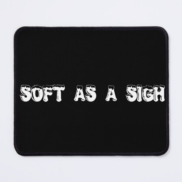 Item preview, Soft as a Sigh designed and sold by Ninjacatoff.