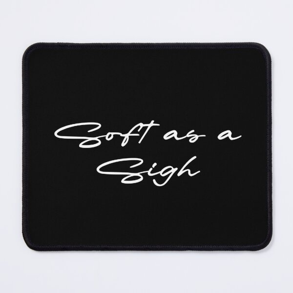 Item preview, Soft as a Sigh designed and sold by Ninjacatoff.