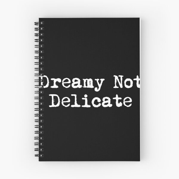 Item preview, Dreamy Not Delicate designed and sold by Ninjacatoff.