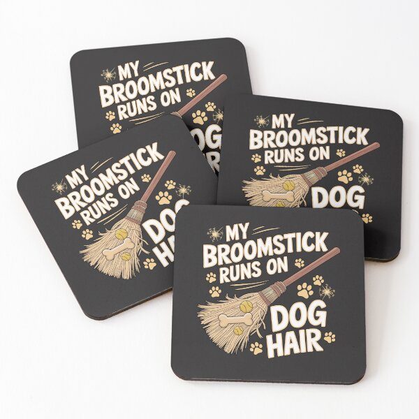 Item preview, Witchy Funny My Broomstick Runs On Dog Hair Dog Lovers designed and sold by tamdevo1.