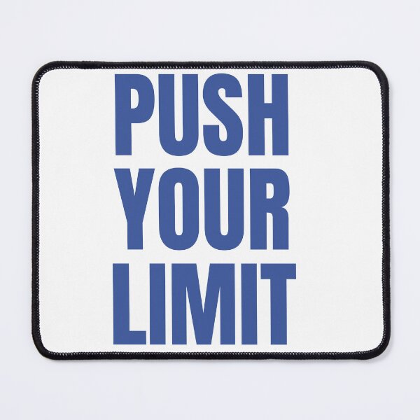 Item preview, Push Your Limit designed and sold by Zenvity.