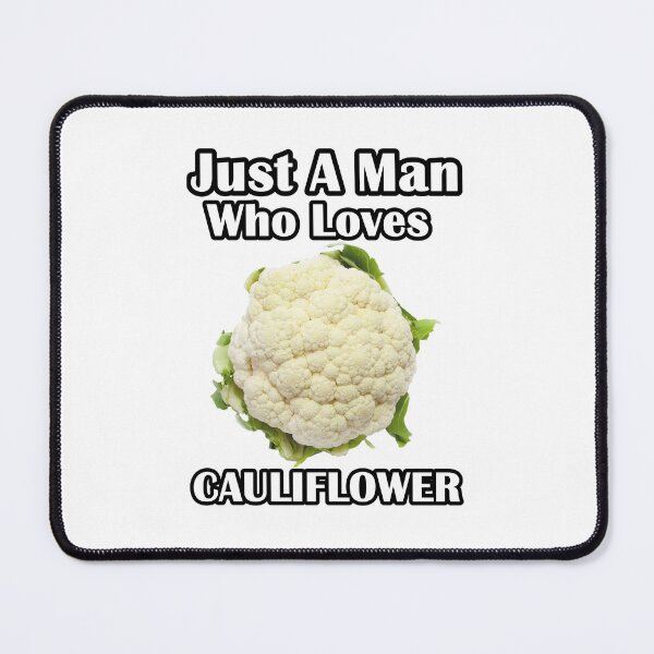 Item preview, Just A Man Who Loves Cauliflower designed and sold by Beluga Cat.