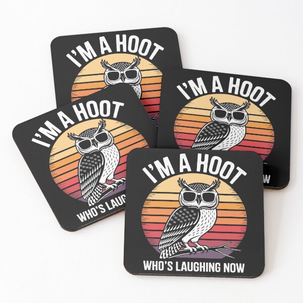 Item preview, I´m A Hoot Who´s Laughing Now designed and sold by MooonTees.