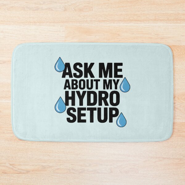 Item preview, Ask Me About My Hydro Setup designed and sold by Jollys-ArtShop.