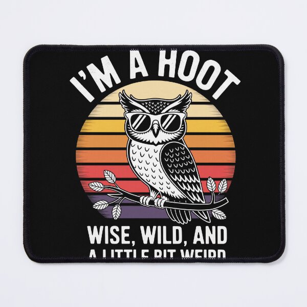 Item preview, I´m A Hoot Wise, Wild And Weird designed and sold by MooonTees.