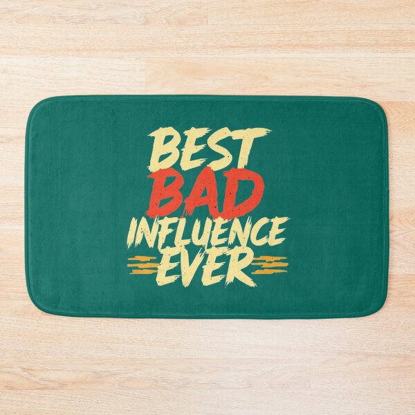 Item preview, Best Bad Influence Ever designed and sold by Aise06.