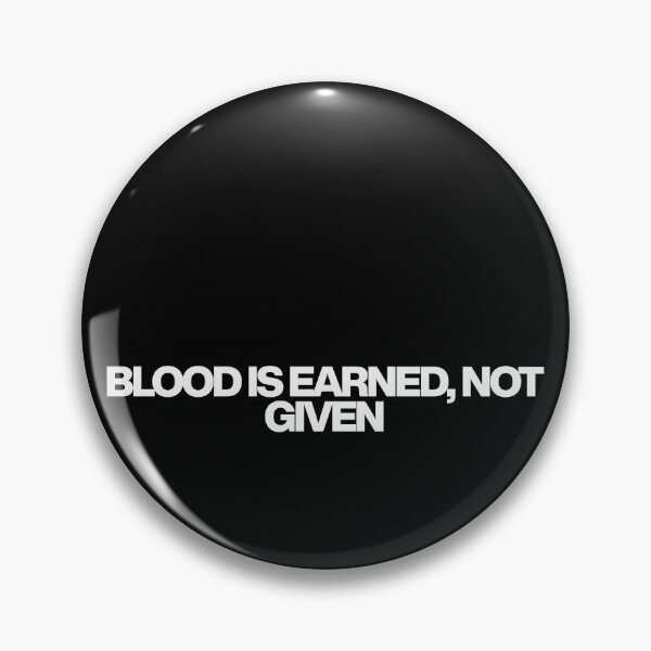 Item preview, Blood is earned, not given - Predator Badlands Quotes designed and sold by dsxclothing.