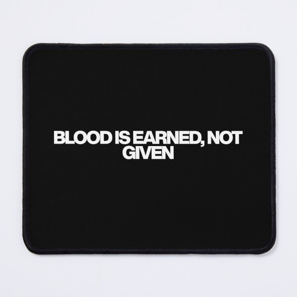Item preview, Blood is earned, not given - Predator Badlands Quotes designed and sold by dsxclothing.