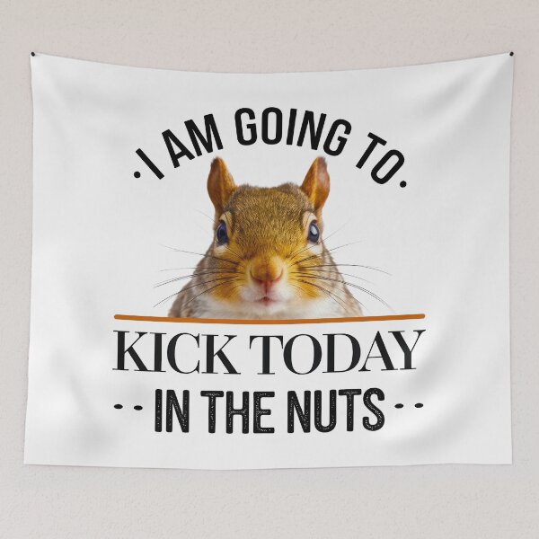 Item preview, I Am Going To Kick Today In The Nuts designed and sold by Angry Swan Designs.