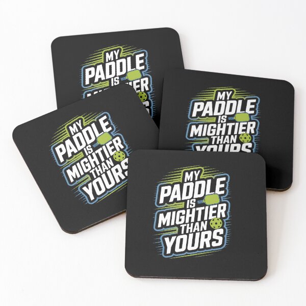 Item preview, My paddle is mightier than yours designed and sold by Dilwish5.