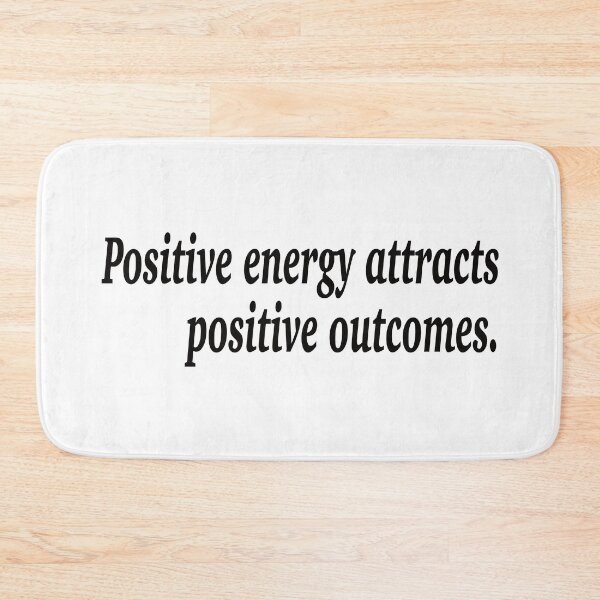 Item preview, Positive energy attracts positive outcomes. designed and sold by fanzen69.