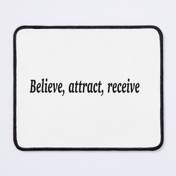 Item preview, Believe, attract, receive  designed and sold by fanzen69.