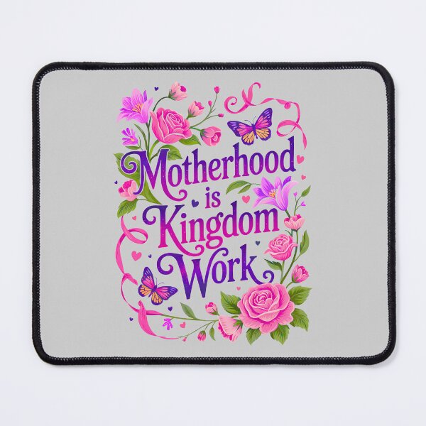 Item preview, Motherhood Is Kingdom Work designed and sold by elynne9.