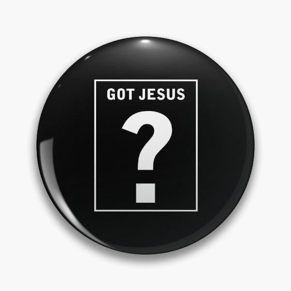Item preview, Got Jesus Question Mark designed and sold by DarylWelsh2024.