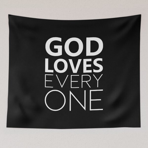 Item preview, God Loves Everyone designed and sold by DarylWelsh2024.