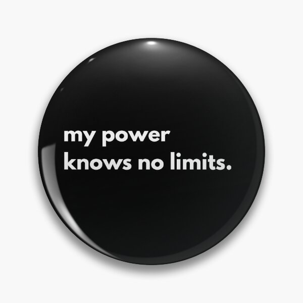 Item preview, My power knows no limits. designed and sold by designsbyaneta.