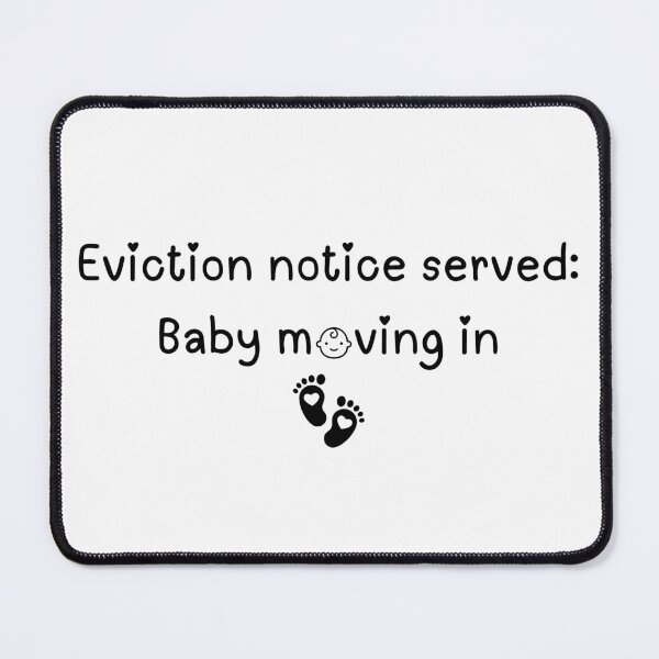 Item preview, Eviction Notice Baby Announcement Funny Pregnancy Reveal T-Shirt designed and sold by onesarcastic.