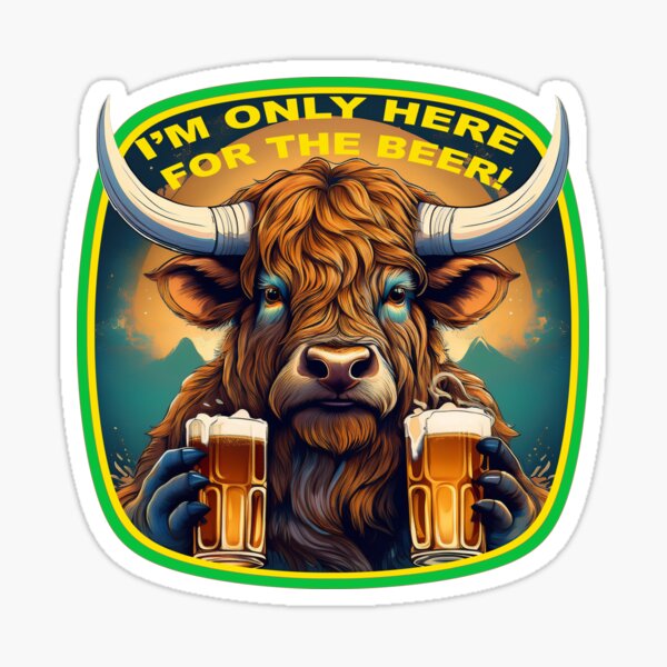 Only Here for the Beer - Party Animal Sticker