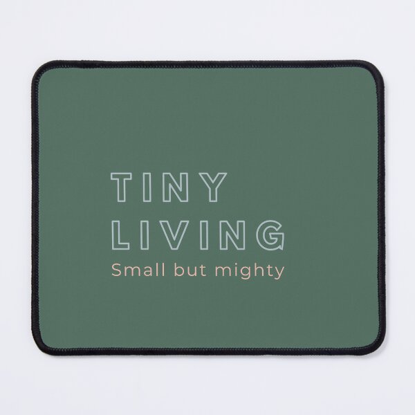 Item preview, Tiny Living, Small but mighty designed and sold by hoyala.