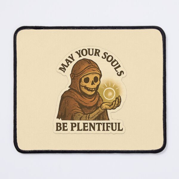 Item preview, “May Your Souls Be Plentiful” — A warm undead character handing over a souls. designed and sold by Souls-like Design Shop.