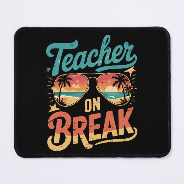 Item preview, Teacher on Break designed and sold by jkrphoto.
